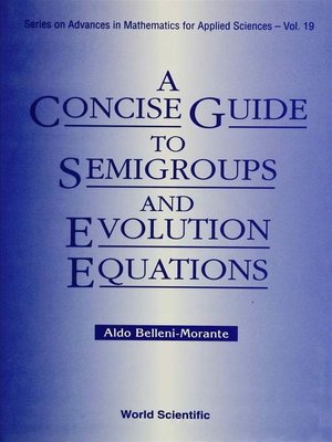 cover image of A Concise Guide to Semigroups and Evolution Equations
